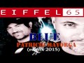 Eiffel 65 - Blue (patricio mayorga remix 2015)