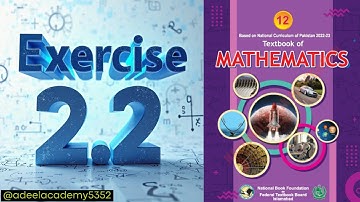 Ex 2.2 Class 12 maths NBF || Exercise 2.2  maths 2nd year || NBF New Book 2025 || Federal Board 2025