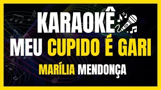  Karaok Meu Cupido  Gari  Marlia Mendona  Playback 4k  Letra Animada  udio Ultra Hd