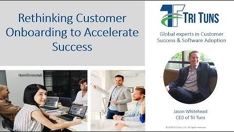 Rethinking Customer Onboarding to Accelerate Success