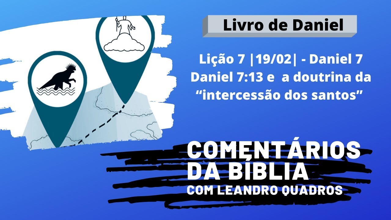 Quarta 19/2 Daniel 713 e a