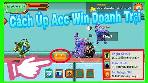 [NRO] Cách Úp Acc Win Doanh Trại Nhanh Gọn Lẹ | Tập-1