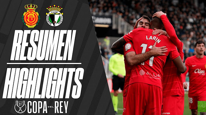 Highlights Copa del Rey Burgos CF vs RCD Mallorca | RCD Mallorca