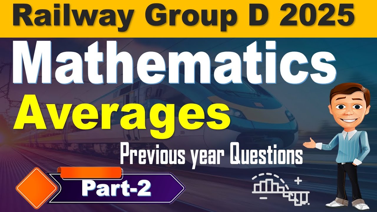 Average PYQ Part 2 | Railway Group D Mathematics Solved Questions for all aspirants by SRINIVASMech