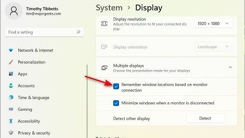 How to Remember Window Locations With Multiple Monitors in Windows 11