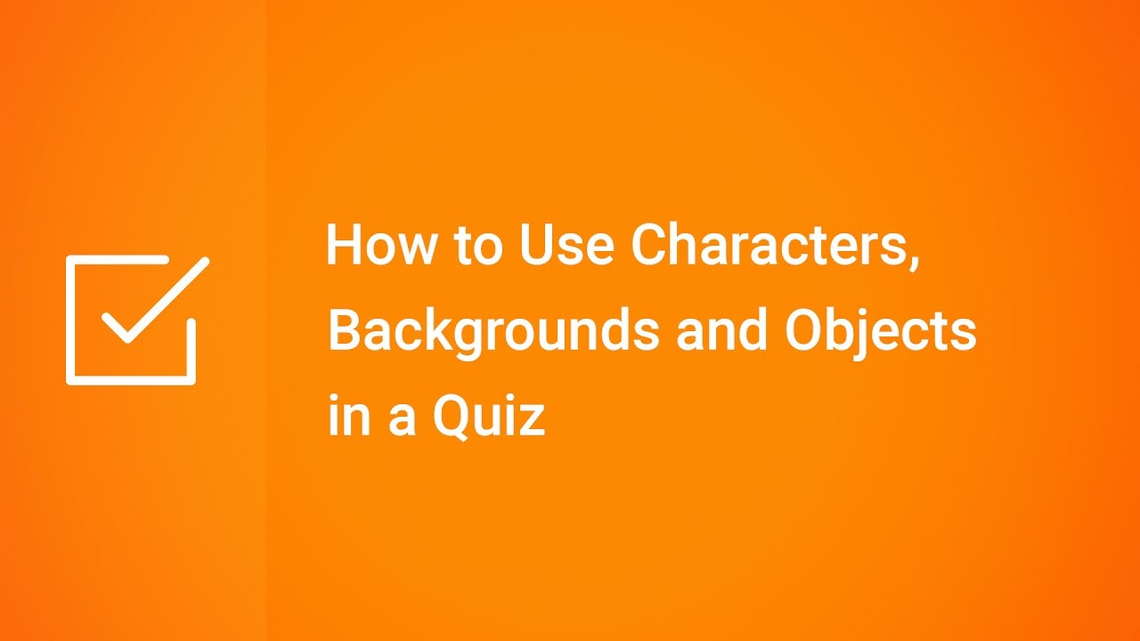 how to add characters backgrounds and objects to a quiz youtube quiz backgrounds