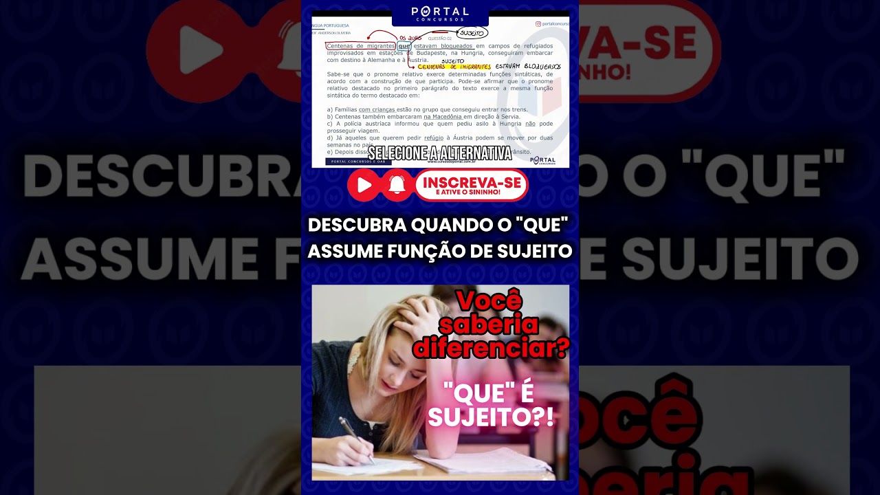 Descubra quando o “que” é SUJEITO