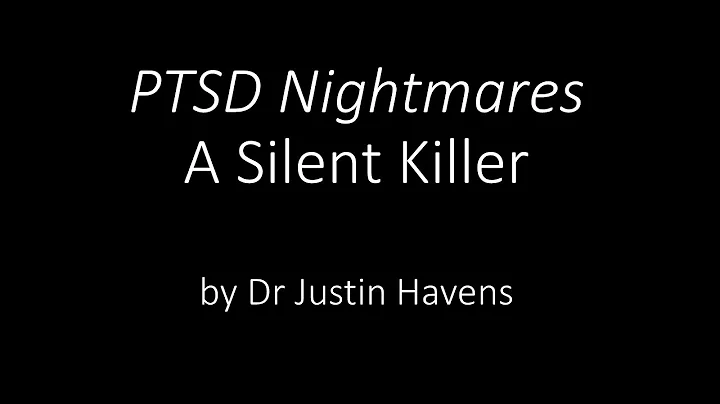 PTSD Nightmares - A Silent Killer More info at www.stopnightmares.org