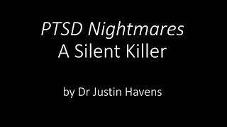 PTSD Nightmares - A Silent Killer