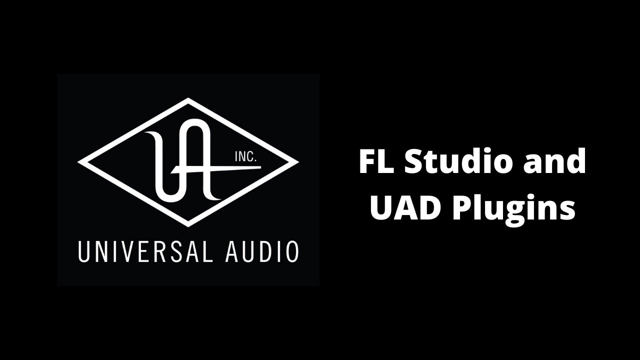 Can You Use UAD Plugins In Fl Studio? YouTube