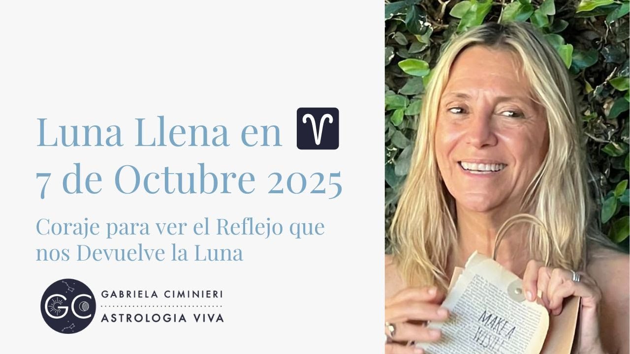 Luna llena en Aries - 7 de Octubre de 2025 - YouTube