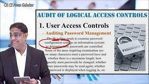 CA INTER - EIS - AMENDMENTS SERIES - Lecture10 - Logical access controls Audit, Audit Trail
