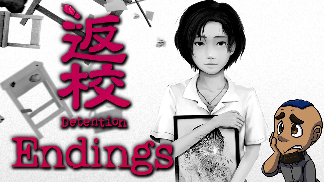 Detention 返校 — Endings | ENDLESS SUFFERING (True/Good & Bad Ending ...