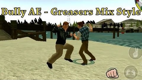Bully AE - Greasers Mix Style Mod