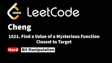 LeetCode 1521. Find a Value of a Mysterious Function Closest to Target