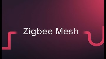 Zigbee Feature Mesh
