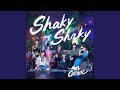 Shaky Shaky