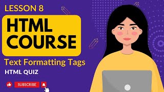 Text Formatting Tags in  HTML  | HTML Course | Lesson - 8