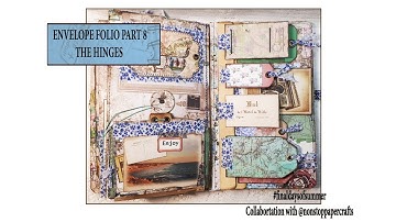 ENVELOP FOLIO PART 8 THE HINGES-ENVELOPE FILEFOLDER FOLIO   #finaldaysofsummer