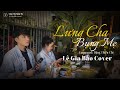 LƯNG CHA BỤNG MẸ THIÊN CHÍ LÊ GIA BẢO Cover Cả Tuổi Thơ Chiếc Xe đắt Nhất