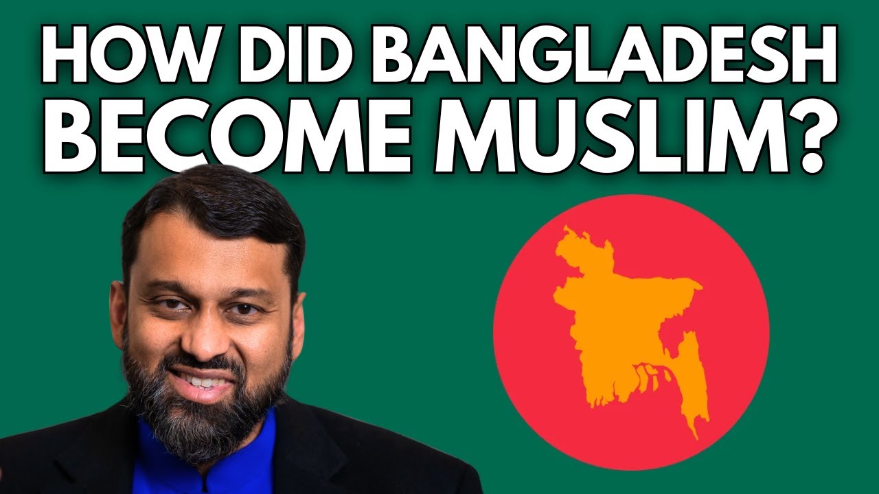 The History of Islam in Bangladesh | Shaykh Dr. Yasir Qadhi