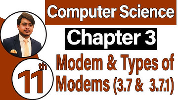 11th Class Computer Science Chapter 3 - Modem & Types of Modems (3.7 & 3.7.1) - ICS Computer Part 1