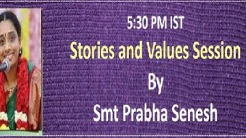 Stories and Values Session Topic - Temples & Elders - by Smt. Prabha Senesh