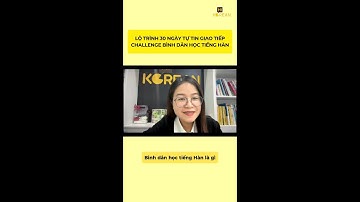 Lộ trình 30 ngày tự tin giao tiếp tiếng Hàn