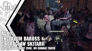 [Darktide] Auric Enclavum Baross | Hi-Int. Engagement Zone | Chordclaw Skitarii, No Damage