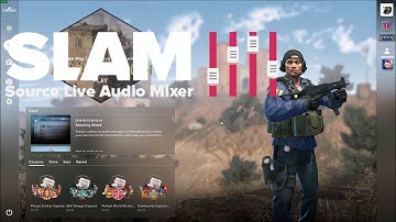 How to turn on music in CS:GO with SLAM (contains anime)