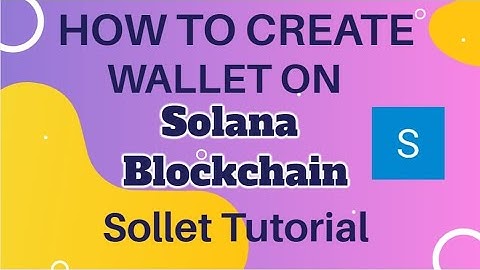 Create Wallet on Solana Blockchain - Sollet Tutorial (In English)