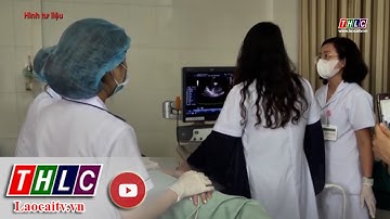 Mở 330 lớp đào tạo ngắn hạn cho đội ngũ thầy thuốc Lào Cai | THLC