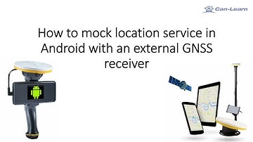 Can-Learn: Mock Location Service in Android
