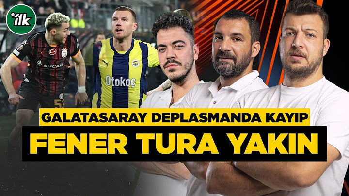 Fenerbahçe 3-0 Anderlecht | Az Alkmaar - Galatasaray | Batuhan Karadeniz, Engin Baytar