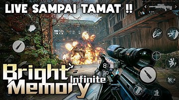 Bright Memory infinite Mobile - ULTRA SETTING 120 FPS New Game To End Game ! | Gameplay Android 2025