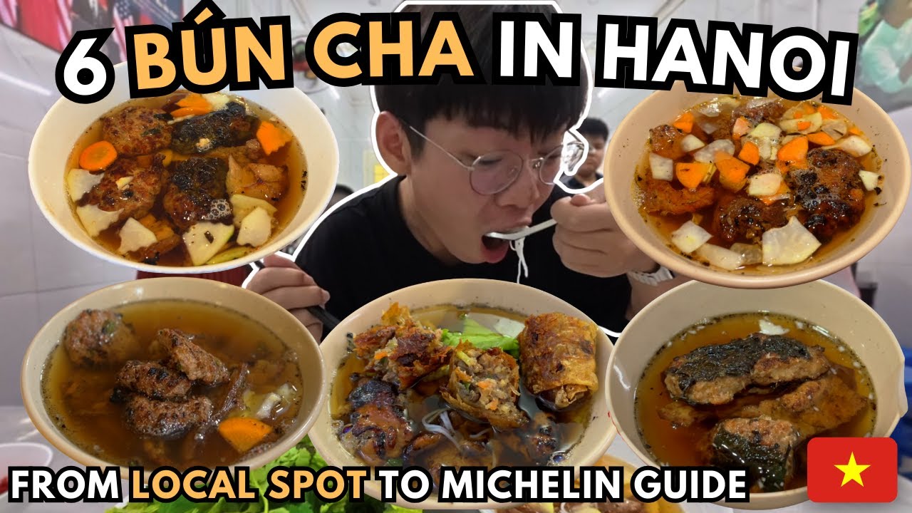 I Tried 6 Bún Chả in Hanoi 🇻🇳 | Local Gems to Michelin Guide!