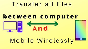 How to Transfer all files between computer and Mobile Wirelessly For Free  with a phone hotspot