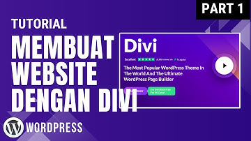 Cara Membuat Web dengan Wordpress dan Divi Part 1