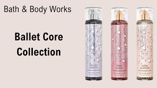 Bath & Body Works BALLET CORE COLLECTION Fragrance Mist Review 🇵🇭 | Leelee Vee