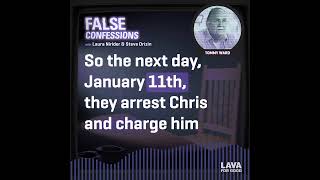 Wrongful Conviction Podcast - False Confessions: Chris Tapp