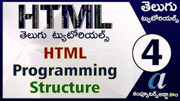 HTML Telugu Tutorials Part-4 || Html Programming Structure || computersadda.com