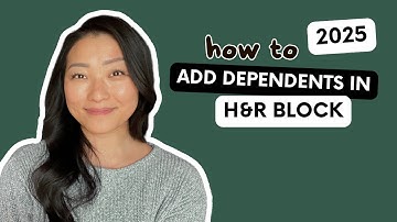 How to Add Dependents Using HR Block | 2025 (2024 Tax Year)