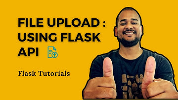 How to upload files in flask using Python. File Uploads with Flask and Python: Step-by-Step Guide