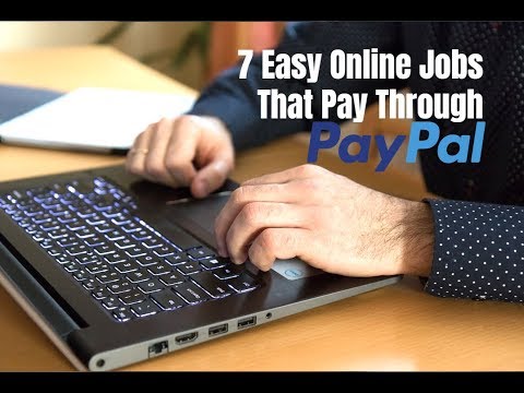 7 Easy Online Jobs That Pay Through PayPal