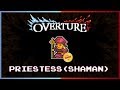 Overture  victorious shaman