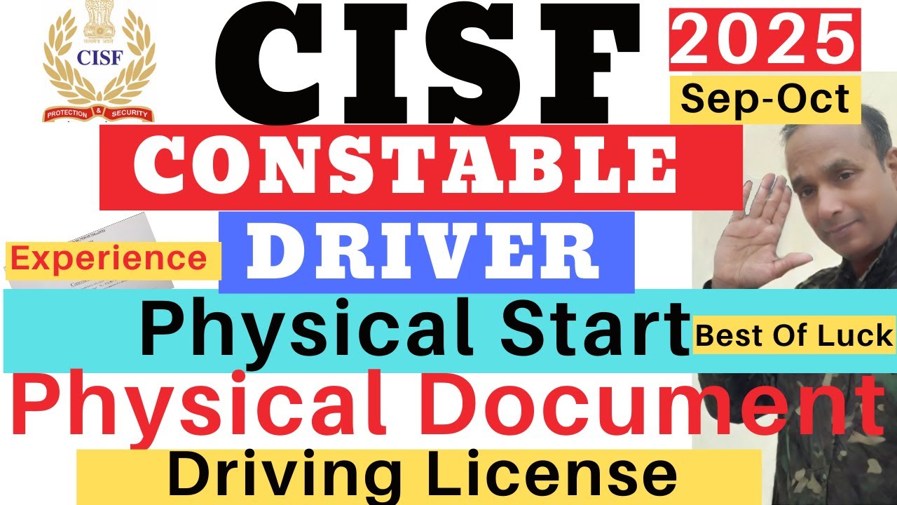 CISF Driver Physical 2025|CISF Constable Driver Physical Documents 2025|CISF Driver Driving License