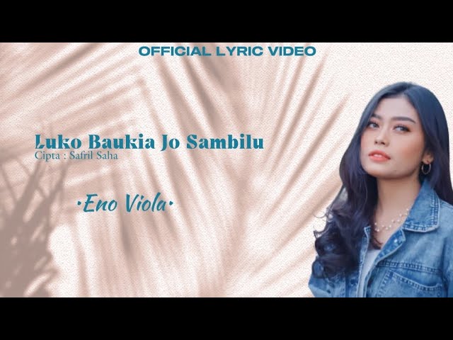Eno Viola - Luko Baukia Jo Sambilu [Official Lyric Video] class=