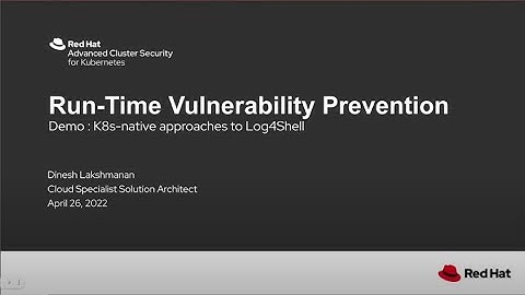 Run-Time Vulnerability Prevention using Red Hat Advanced Cluster Security for Kubernetes