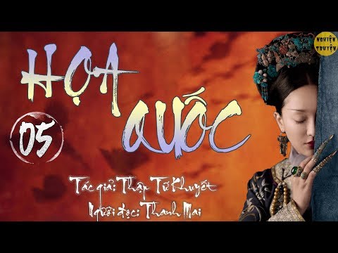 Video [Siêu phẩm CUNG ĐẤU] - HỌA QUỐC - Tập 05. - Nghiện... - youtube