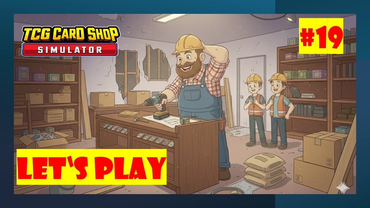 Think BIG, build BIG! Let's Play:  TCG Card Shop Simulator Folge 19